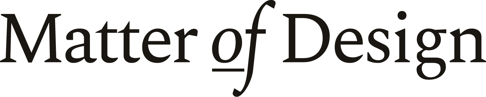 Matter of Design